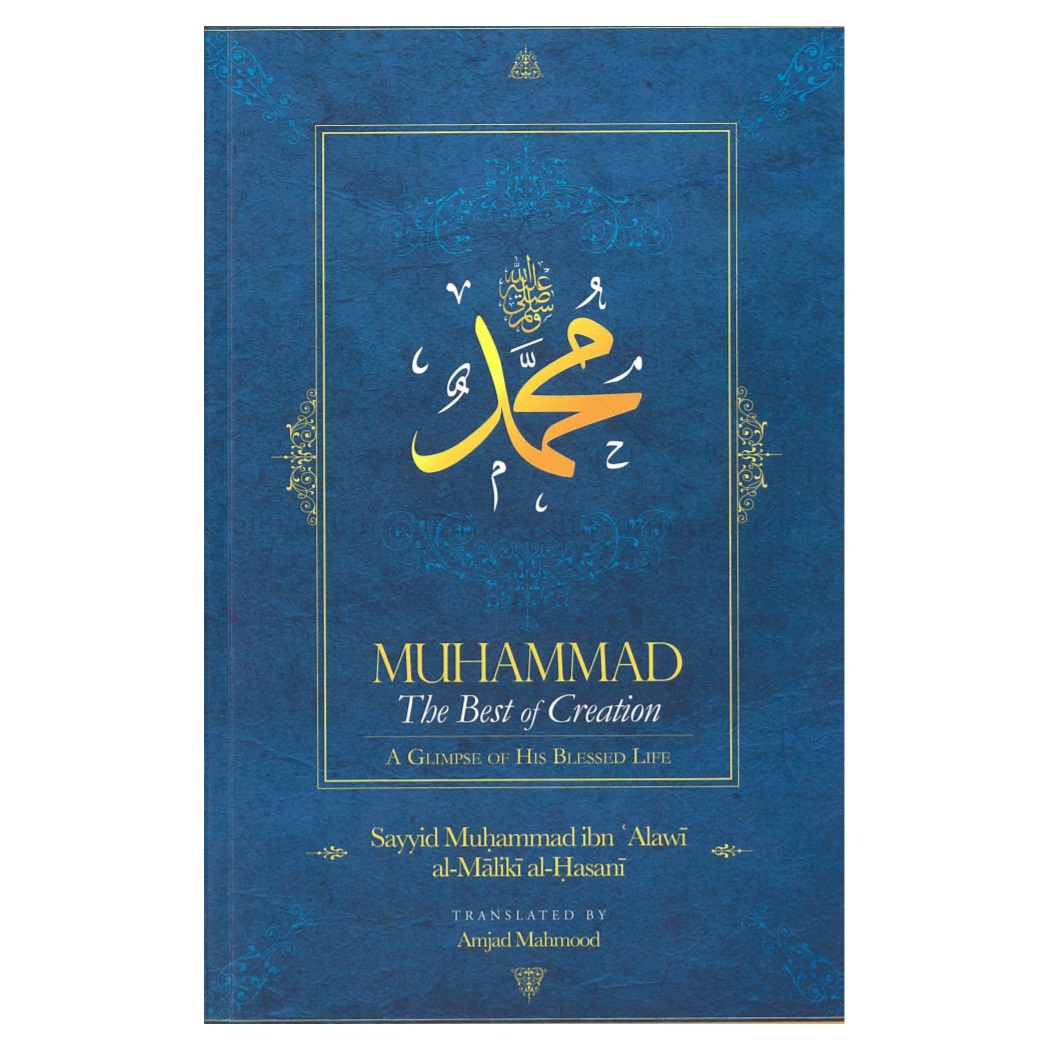 Book | M. ibn ´Alawi al-Maliki: Muhammad The Best of Creation
